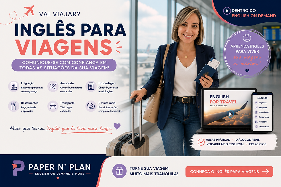 O Inglês para Viagens faz parte do English On Demand. Tudo em um só lugar. Tudo o que o brasileiro precisa para destravar o Inglês e aproveitar todas as vantagens de ser um cidadão do mundo.