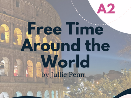 Free Time Around The World - by Jullie Penn