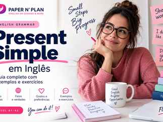 Present Simple em Inglês: Guia Completo com Exemplos e Exercícios