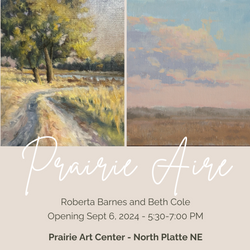 prairie aire exhibition featuring artists roberta barnes and beth cole at the prairie arts center in north platte nebraska