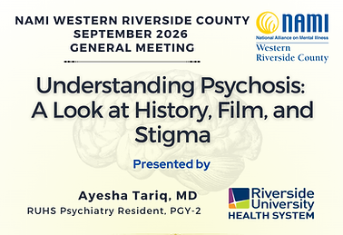 2026-09 NAMI WRC Gen Meeting Psychosis.png