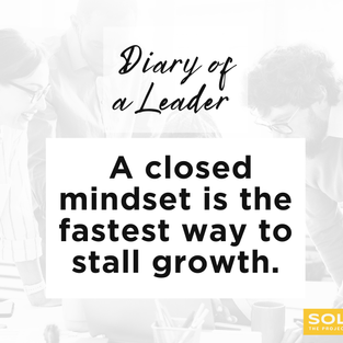 Leadership quote reading, “A closed mindset is the fastest way to stall growth.” The image design is minimal, professional, and on-brand for SOLVED Collective.