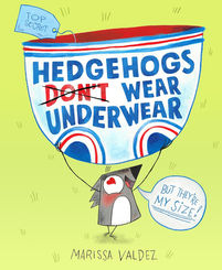 cover of Hedgehogs Don't Wear Underwear