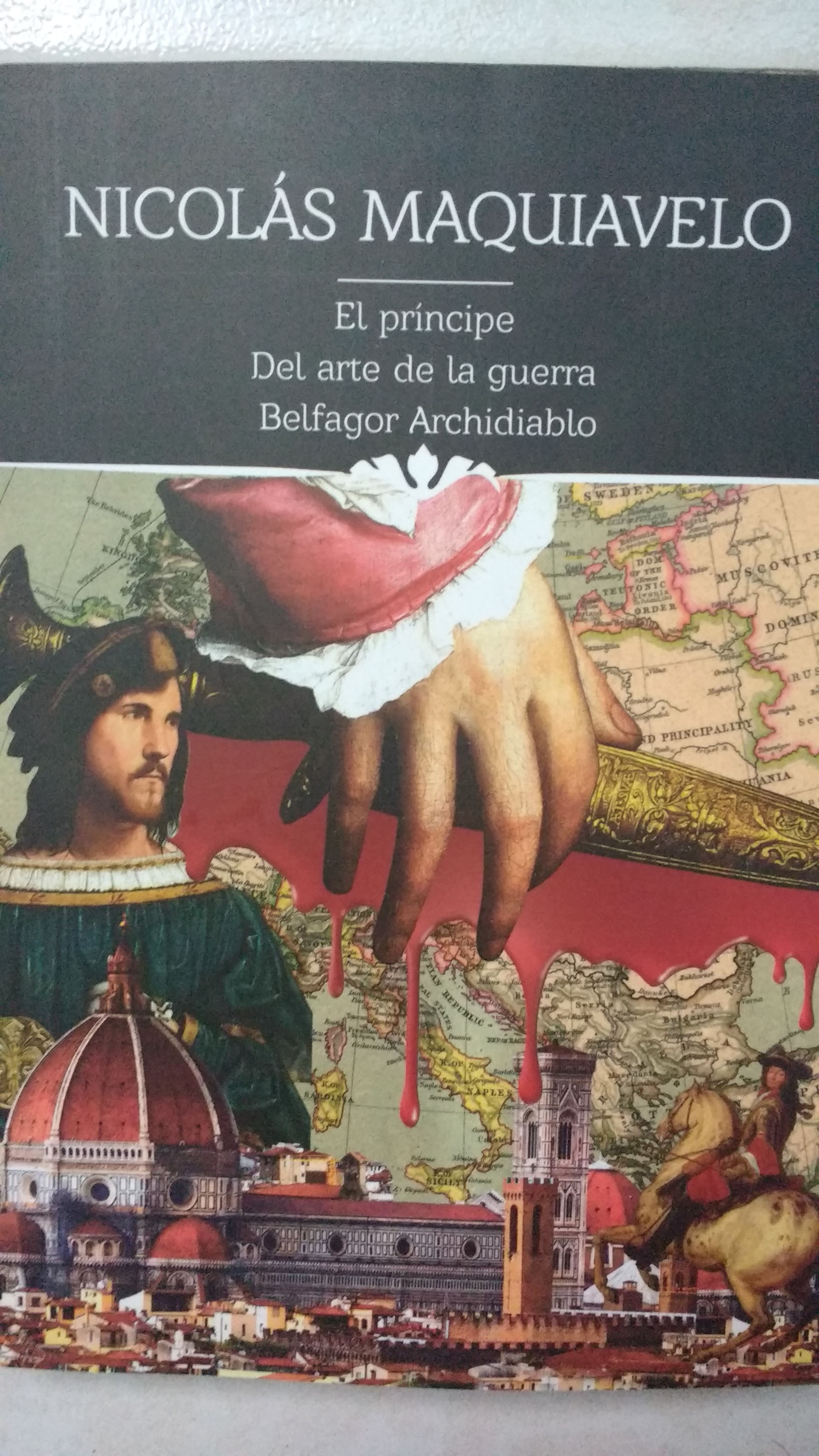 El príncipe, Del arte de la guerra, Belfagor Archidiablo de Nicolás Maquiavelo