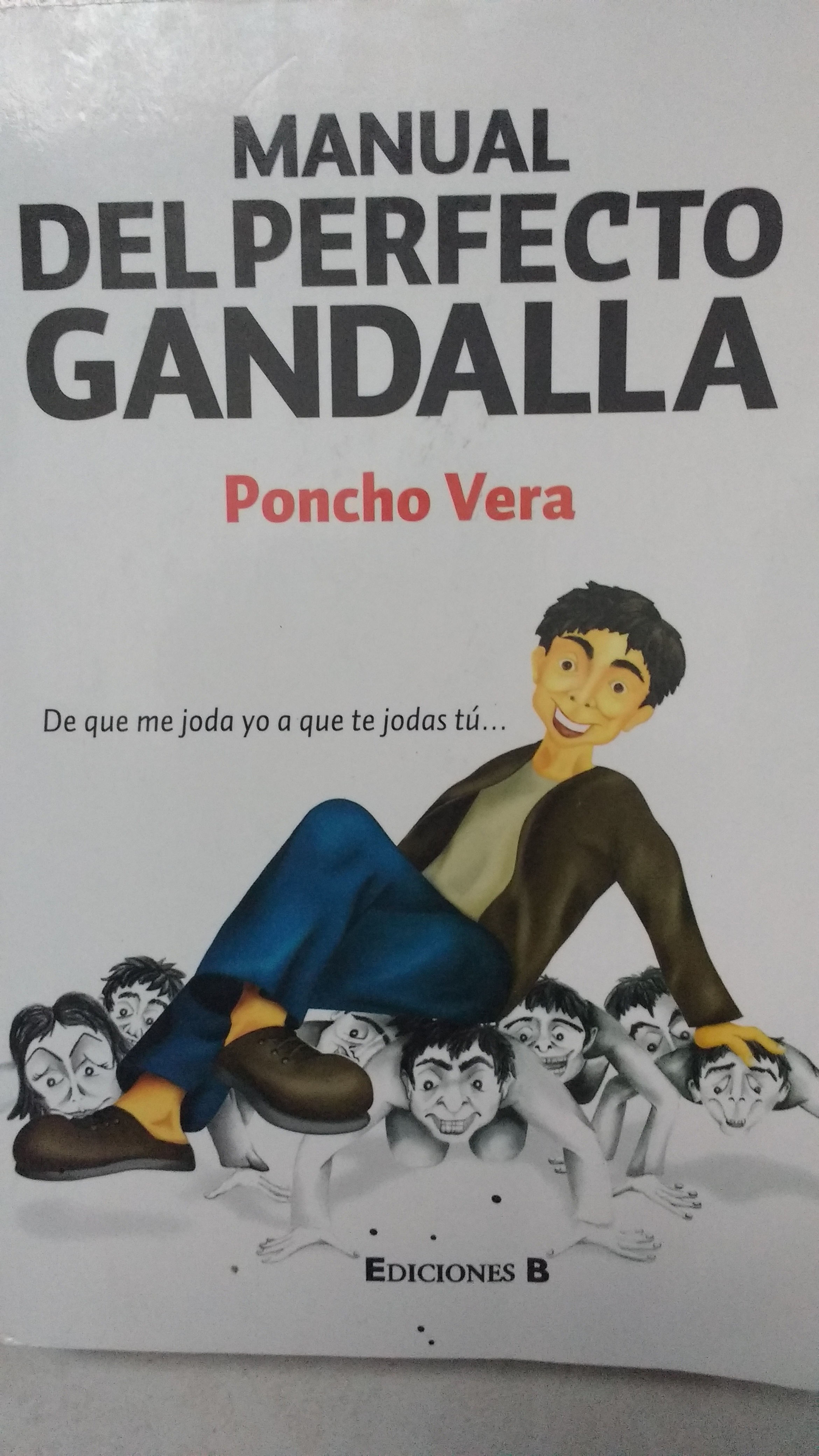 Manual del perfecto gandalla de Poncho Vera