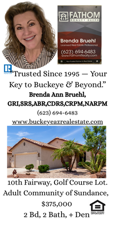 “Trusted Since 1995 — Your Key to Buckeye & Beyond.” Brenda Ann Bruehl Realtor, Property M