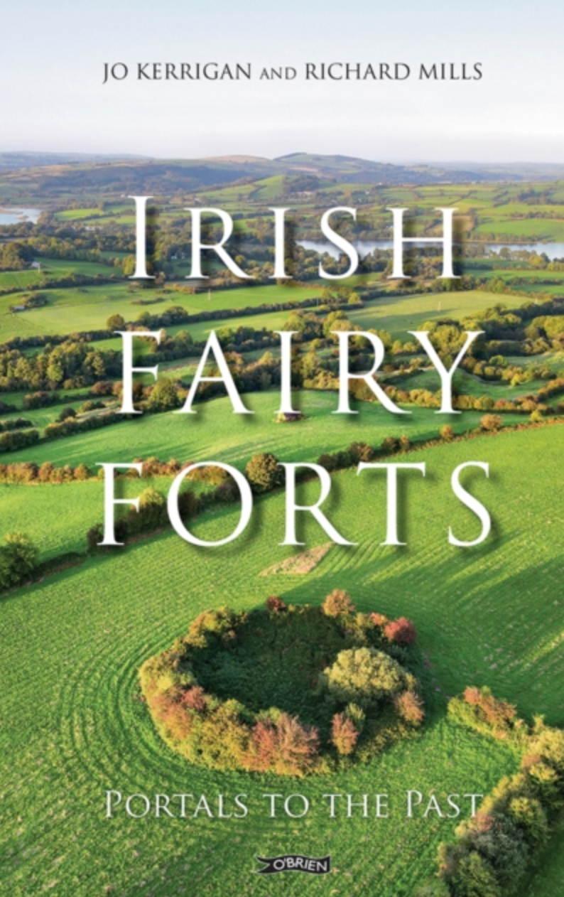 Irish Fairy Forts by Jo Kerrigan