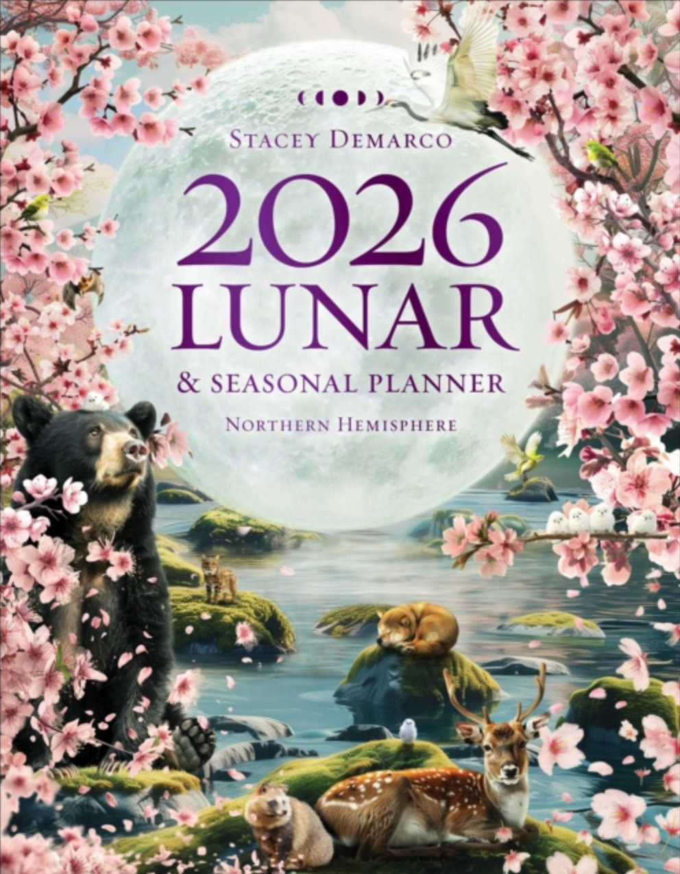 2026 Lunar and Seasonal Planner by Stacey DeMarco