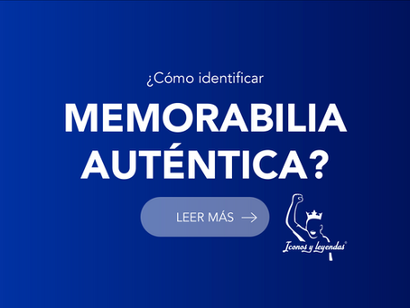 ¿Cómo identificar memorabilia auténtica?