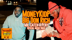 MoneyKidP & Big Don Rich - Mr. Catch A Play