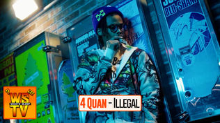 4 Quan - Illegal