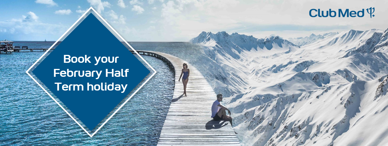 Special Offer: Sun and Ski February deals with Club Med