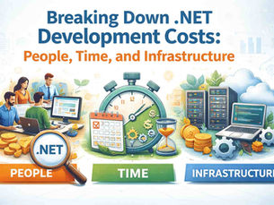 Breaking Down .NET Development Costs: People, Time, and Infrastructure