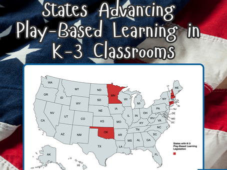 Not Just for Preschool: States Advancing Play-Based Learning in K–3 Classrooms