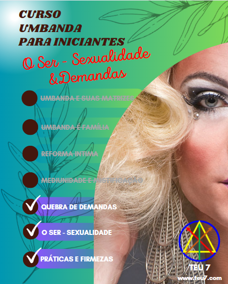 Umbanda para Iniciantes - Módulos 5 e 6 - Sexualidade - das 19h00 – 21h30
