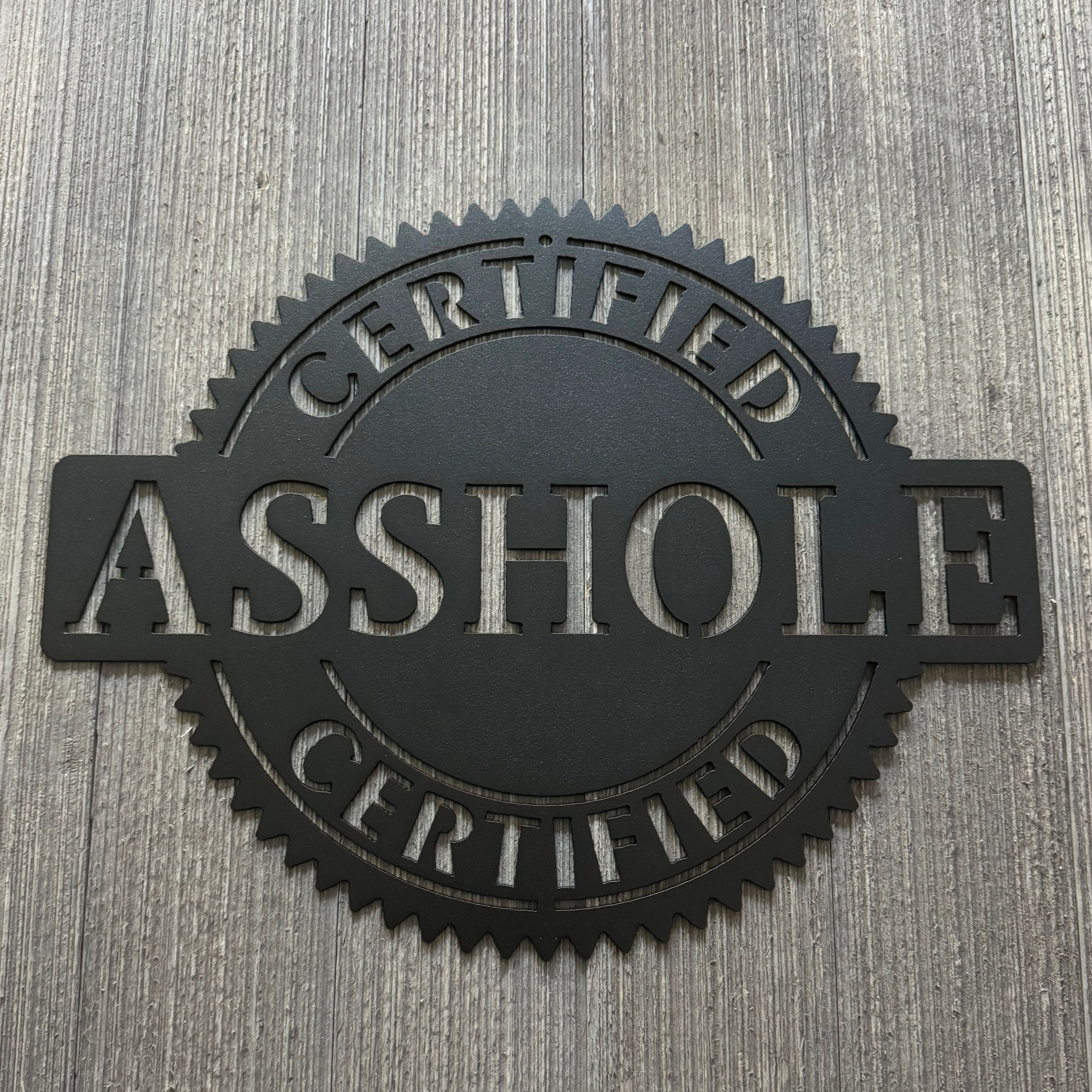 Certified Asshole