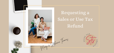 State and local tax refund request expectations for your business