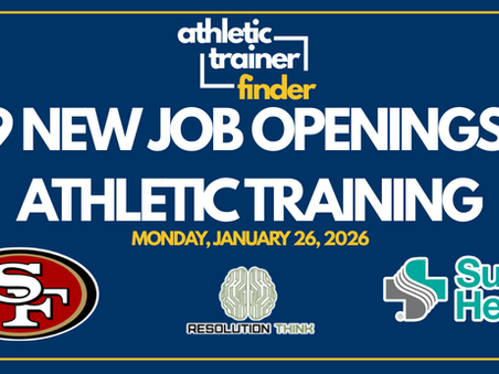 139 New Athletic Trainer Jobs — Monday, January 26, 2026