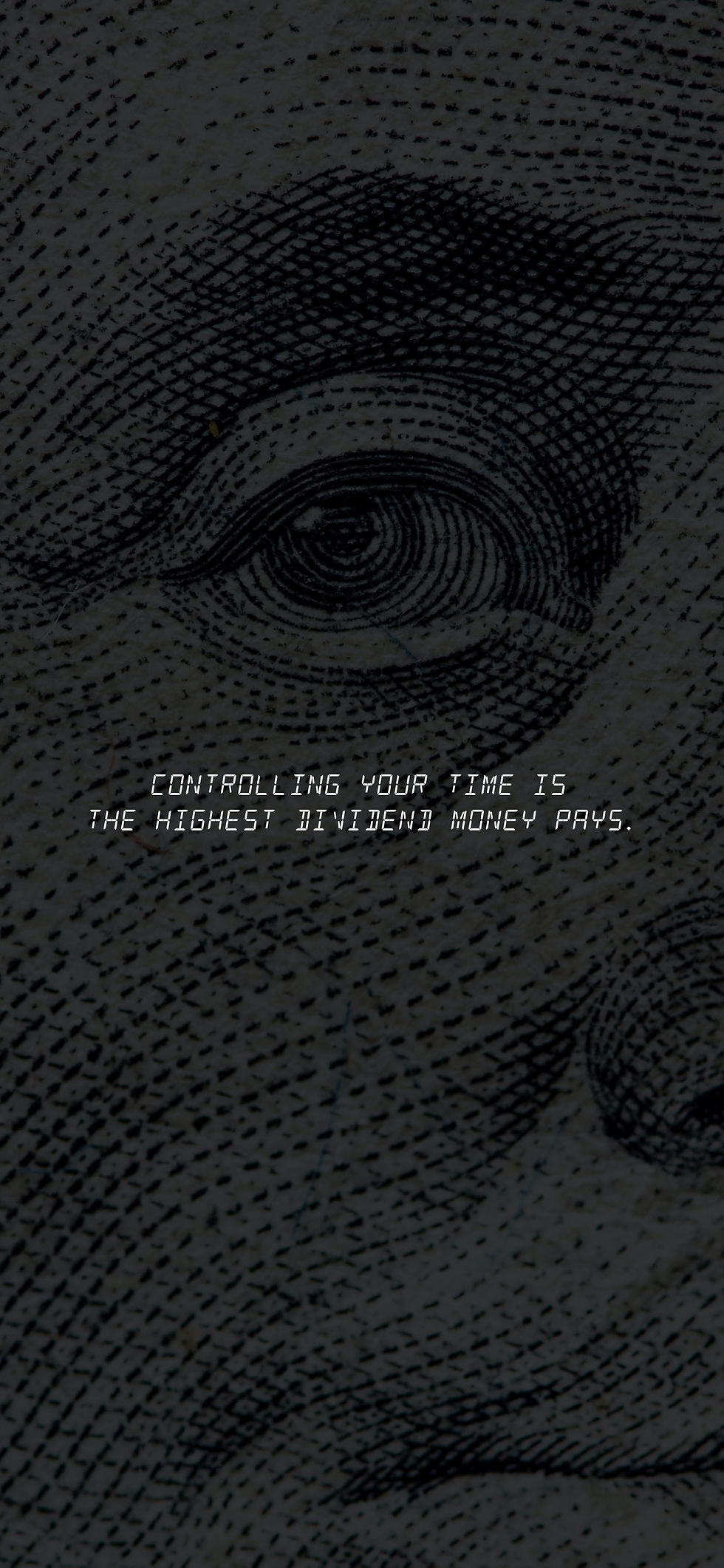 The face background of currency in black and white contemplating saving time and money by hiring a mobile notary in Portland. The image is covered with bold white text stating Controlling Your Time is The Highest Dividend Money Pays