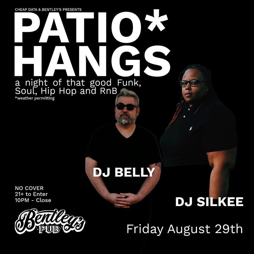Patio Hangs ft. DJ Belly & DJ Silkee