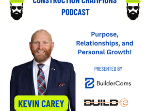 Becoming a Construction Champion: Unlocking the Power of Your Network and Personal Growth