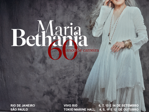 Turnê de celebração dos 60 anos de carreira da Maria Bethânia tem pré-venda exclusiva para clientes Elo