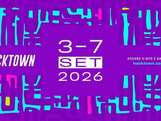 HackTown 2026: O festival que transforma uma cidade em polo de inovação, conexões e diversidade