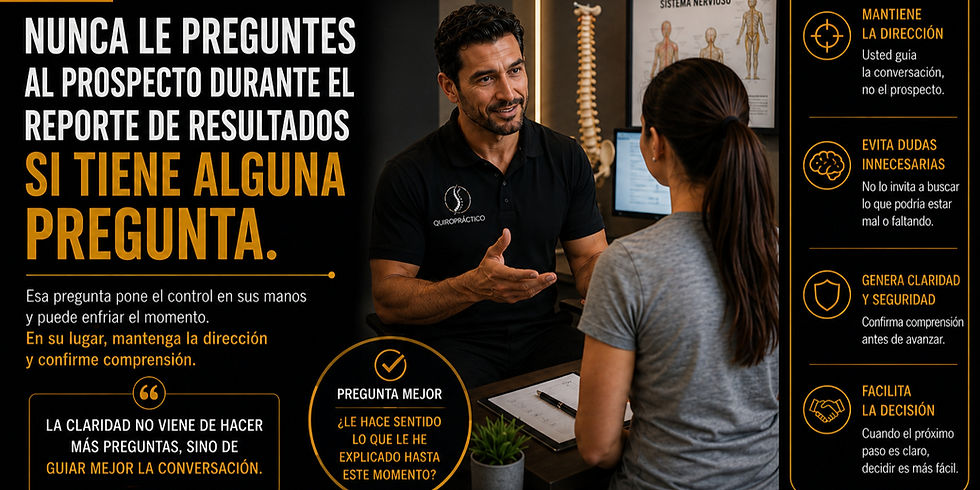 Quiropráctico guiando a un prospecto durante el Reporte de Resultados, representando la importancia de confirmar comprensión antes de avanzar al próximo paso.