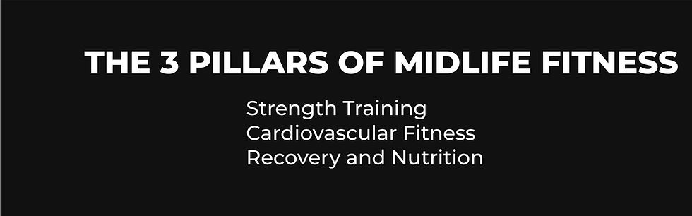 The 3 pillars of midlife fitness
