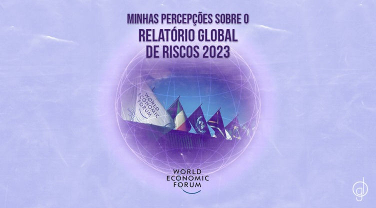Riscos totalmente novos e misteriosamente familiares: um balanço do Relatório Global de Riscos 2023