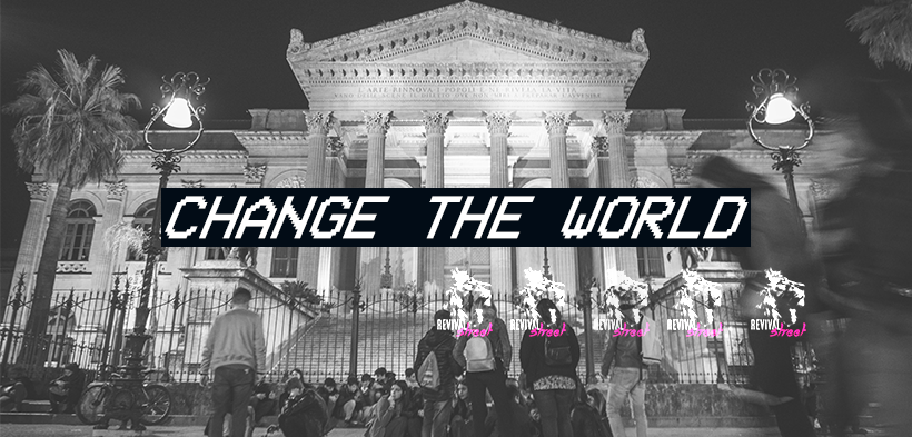 change the world
