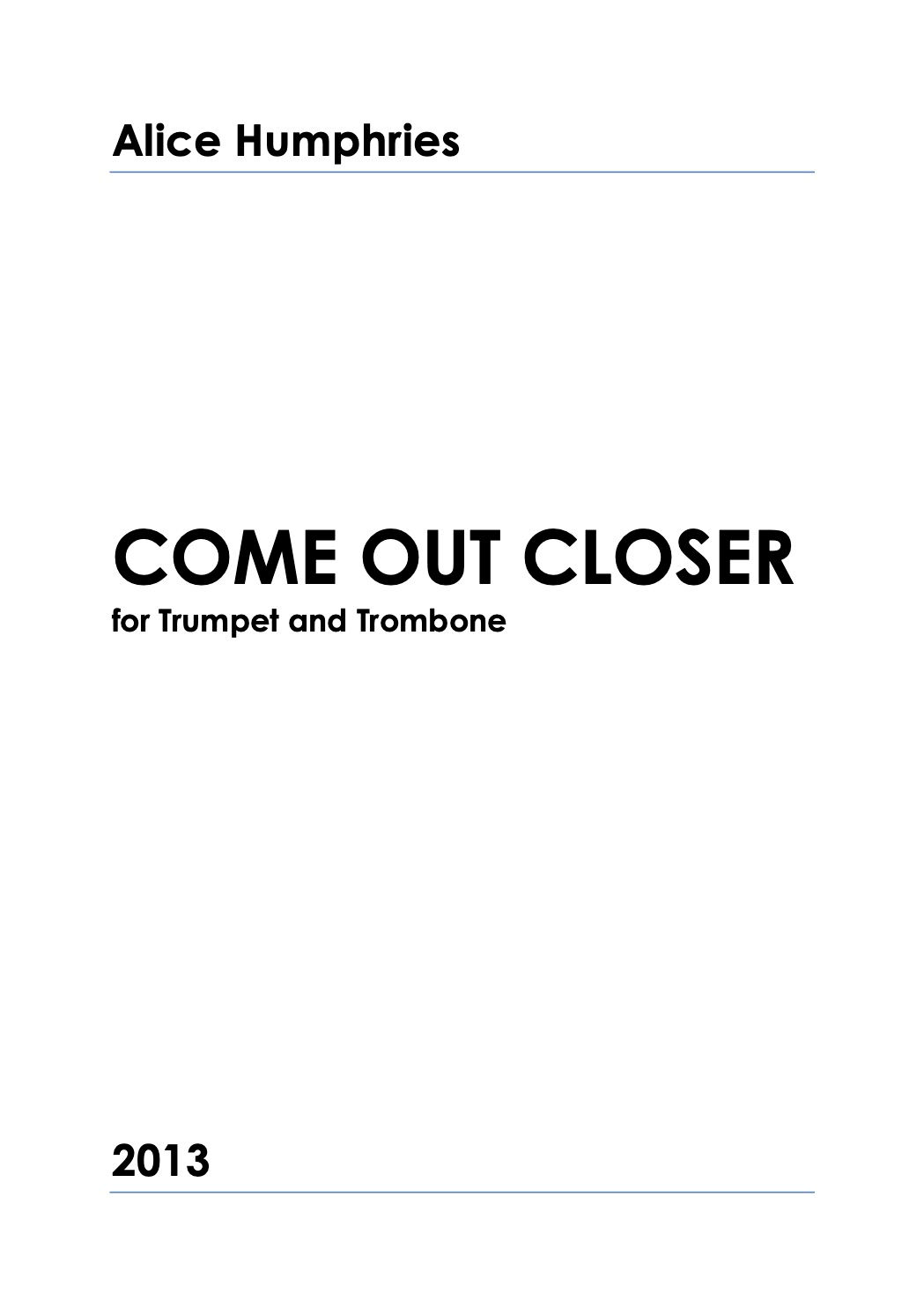 Come Out Closer [trumpet and trombone duet]