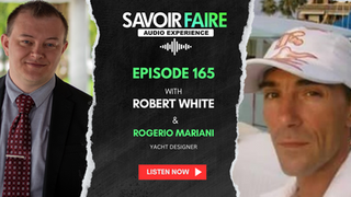 Episode 165: Interview With Yacht Designer Rogerio Mariani