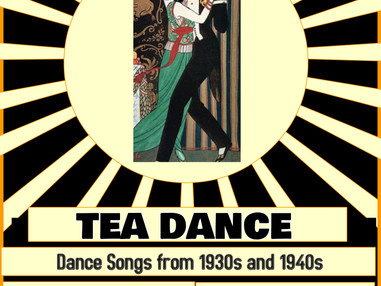Tea-dances, and welcome to the Flourish Choir!