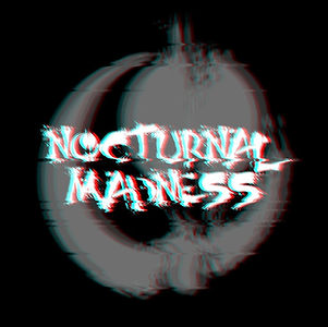 Nocturnal Madness