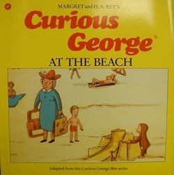 Curious George At the Beach by Margaret Rey