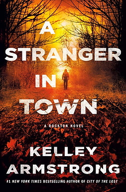 A Stranger in Town by Kelly Armstrong