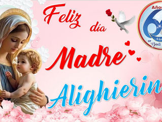 ¡FELIZ DÍA MADRE ALIGHIERINA!, Trujillo 09/05/2025.
