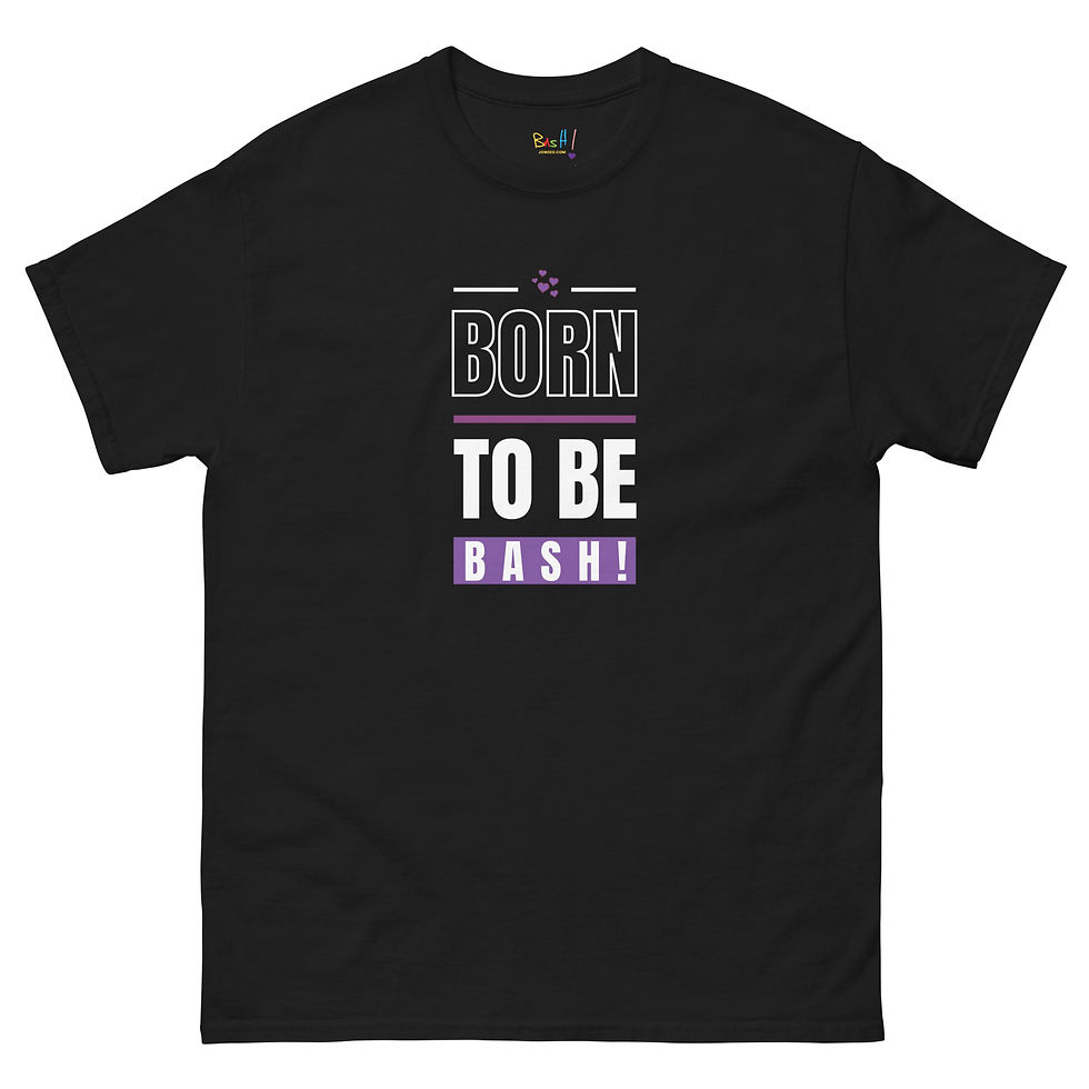 Thumbnail: Born to Be BasH! - Unisex T-Shirt