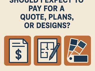 Should I Expect to Pay for a Quote, Plans or Designs for my Calgary Home Renovation