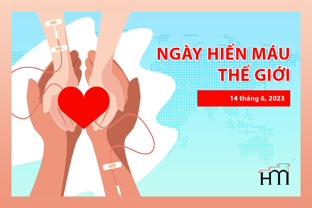 HIẾN MÁU NHÂN ĐẠO - HIẾN MÁU VÌ CỘNG ĐỒNG