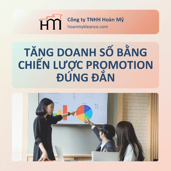 🎯 Tìm Hiểu Promotion – Bước Đệm Thành Công Trong Marketing Cùng Hoàn Mỹ!