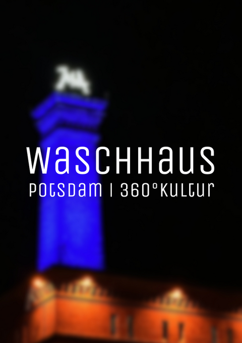 Waschhaus Potsdam Party Club Location 