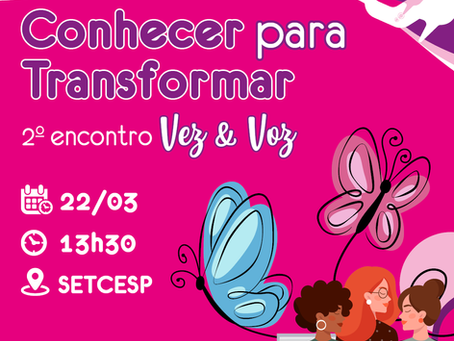 Inscreva-se e participe do 2º Encontro do Vez &Voz