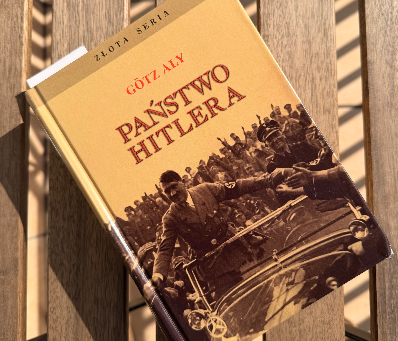Strefa czytelnika. Państwo Hitlera - Gotz Aly