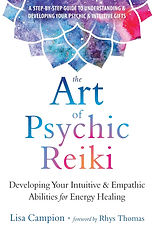 the-art-of-psychic-reiki-developing-your-intuitive -and-empathic-abilities-for-energy-heal