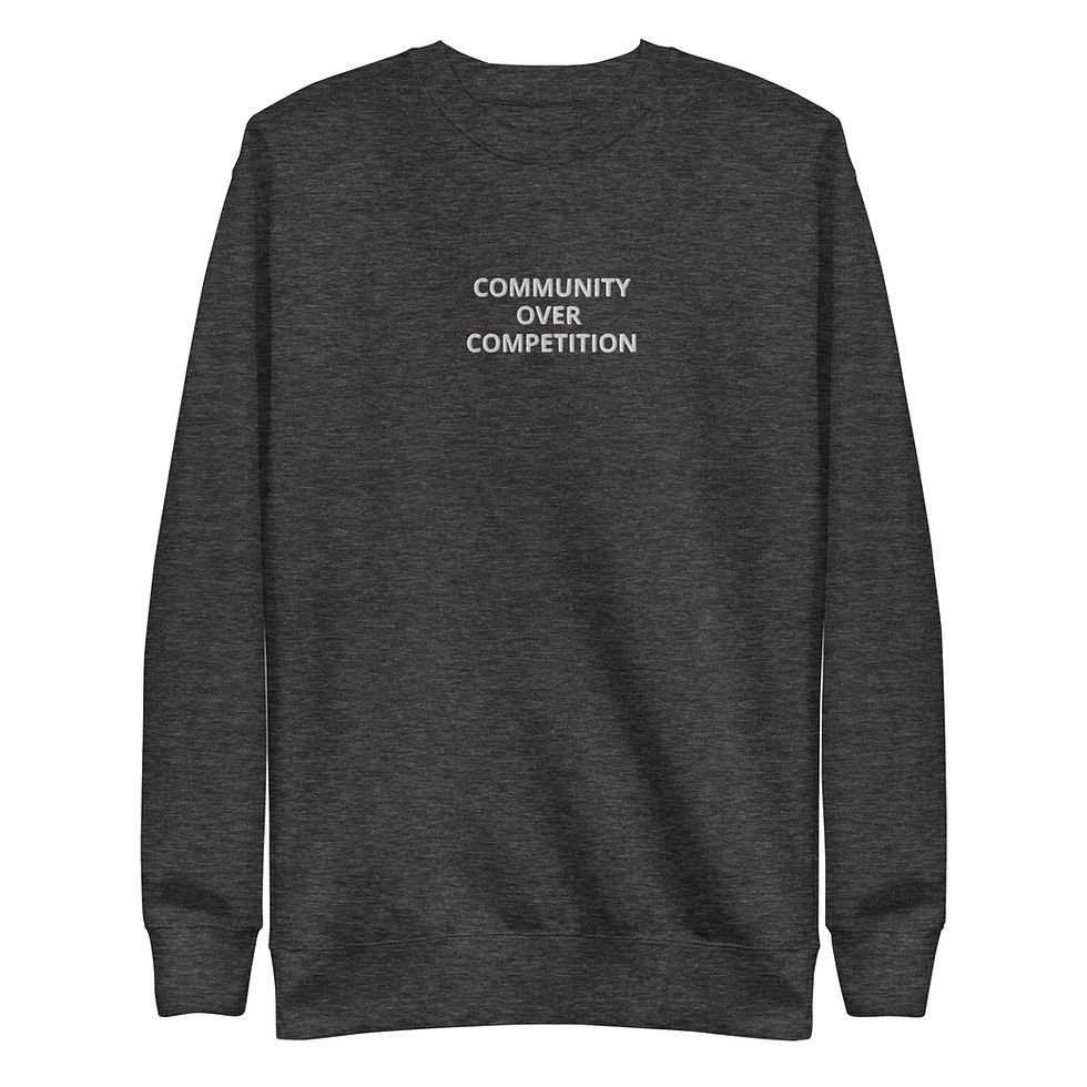 Thumbnail: "Community Over Competition" Unisex Crewneck Sweatshirt