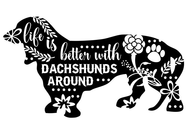 Dachshund Life is better decal