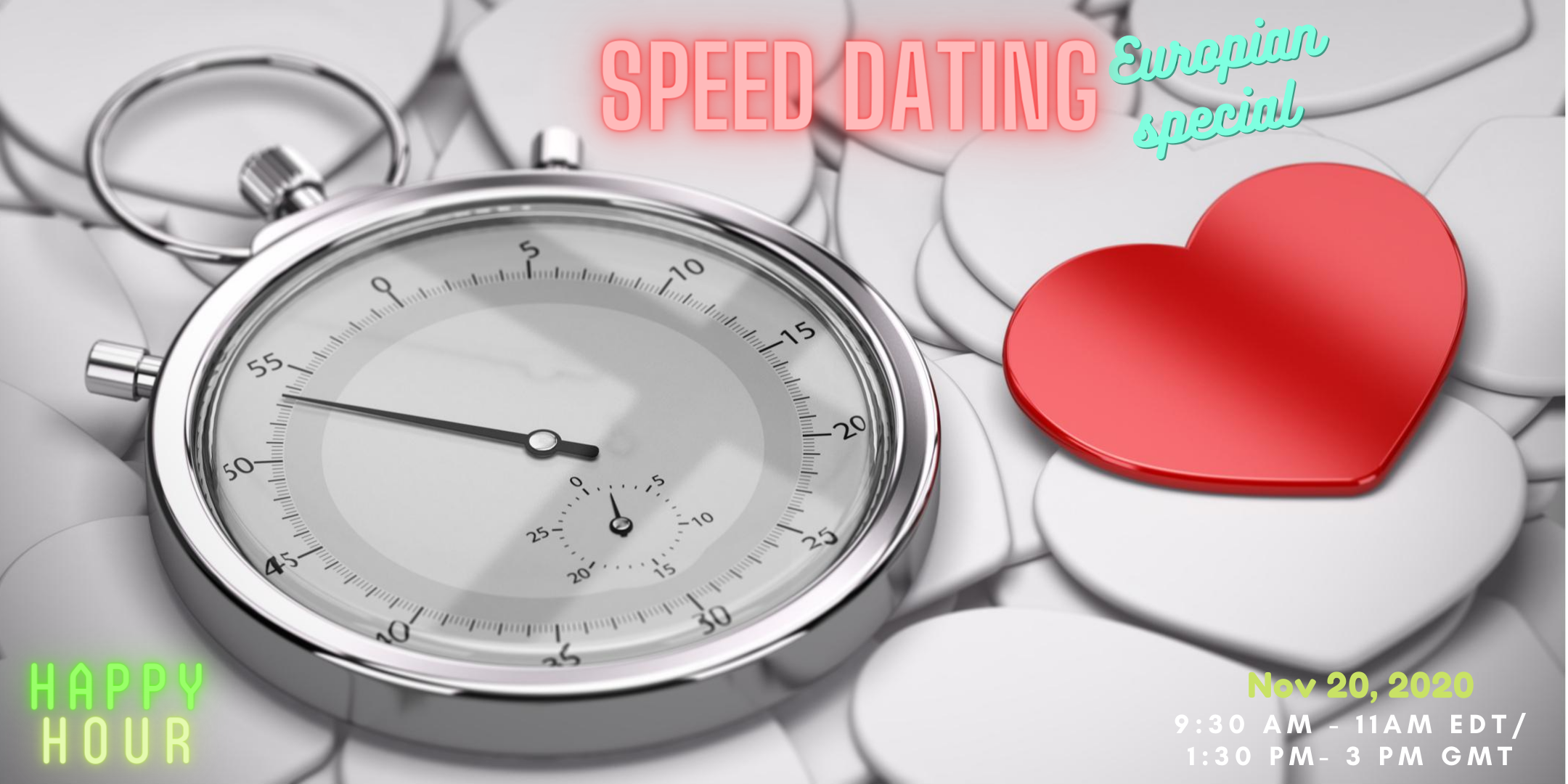 Speed Dating - (European special - 7/8)