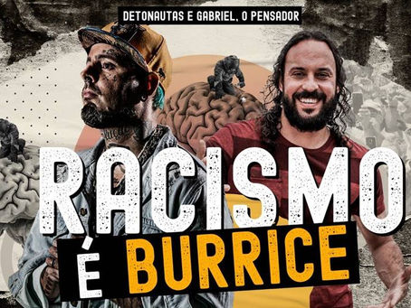 Detonautas Roque Clube e Gabriel O Pensador gravam juntos Racismo é Burrice